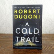 A Cold Trail by Robert Dugoni Paperback Book: Front