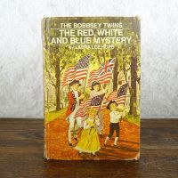 The Bobbsey Twins: The Red, White and Blue Mystery Book: Front - Click to enlarge