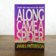 Along Came a Spider by James Patterson Paperback Book: Front