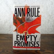 Empty Promises by Ann Rule Paperback Book with Photos: Front