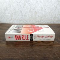 Kiss Me, Kill Me by Ann Rule Paperback Book with Photos: Spine - Click to enlarge