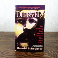 Depraved by Harold Schechter Paperback Book with Photos: Front - Click to enlarge